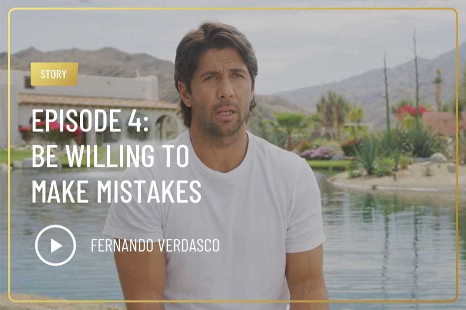 Episode 4: Be Willing to Make Mistakes