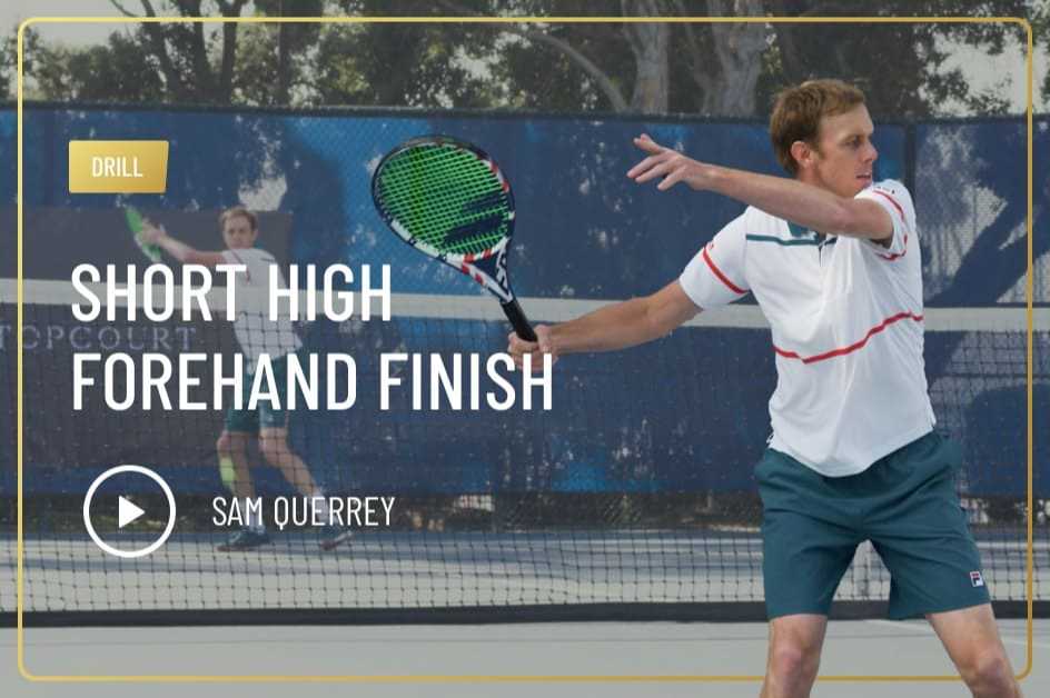 Short High Forehand Finish