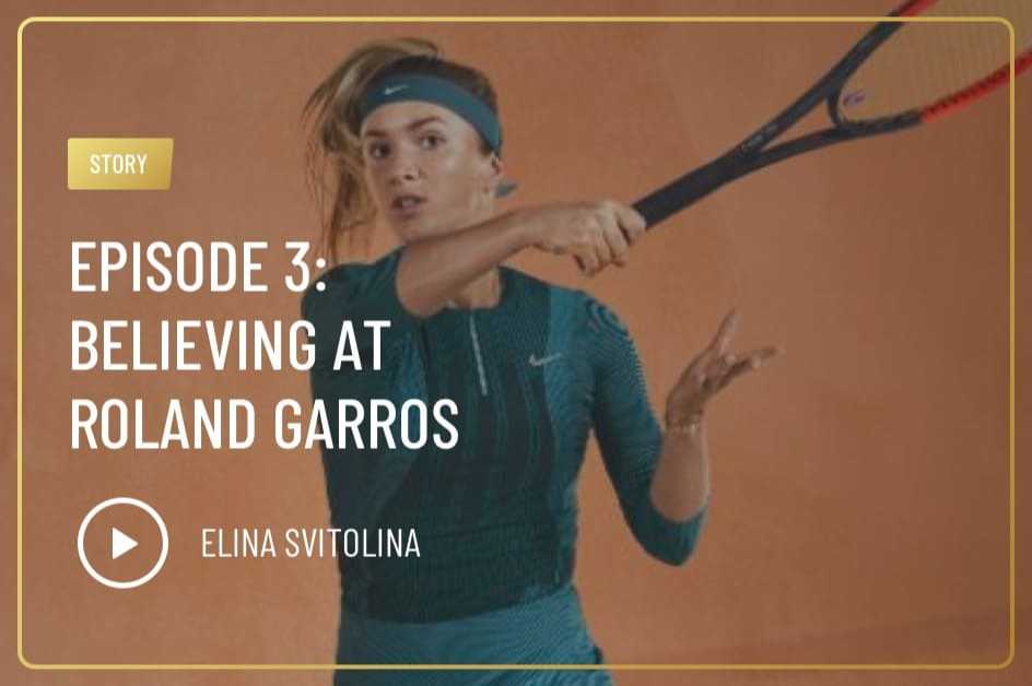 Episode 3: Believing at Roland Garros