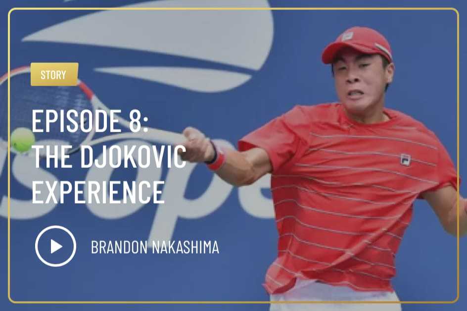 Episode 8: The Djokovic Experience