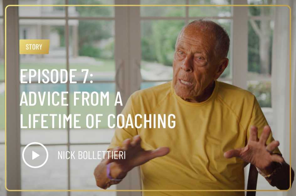 Episode 7: Advice From a Lifetime of Coaching